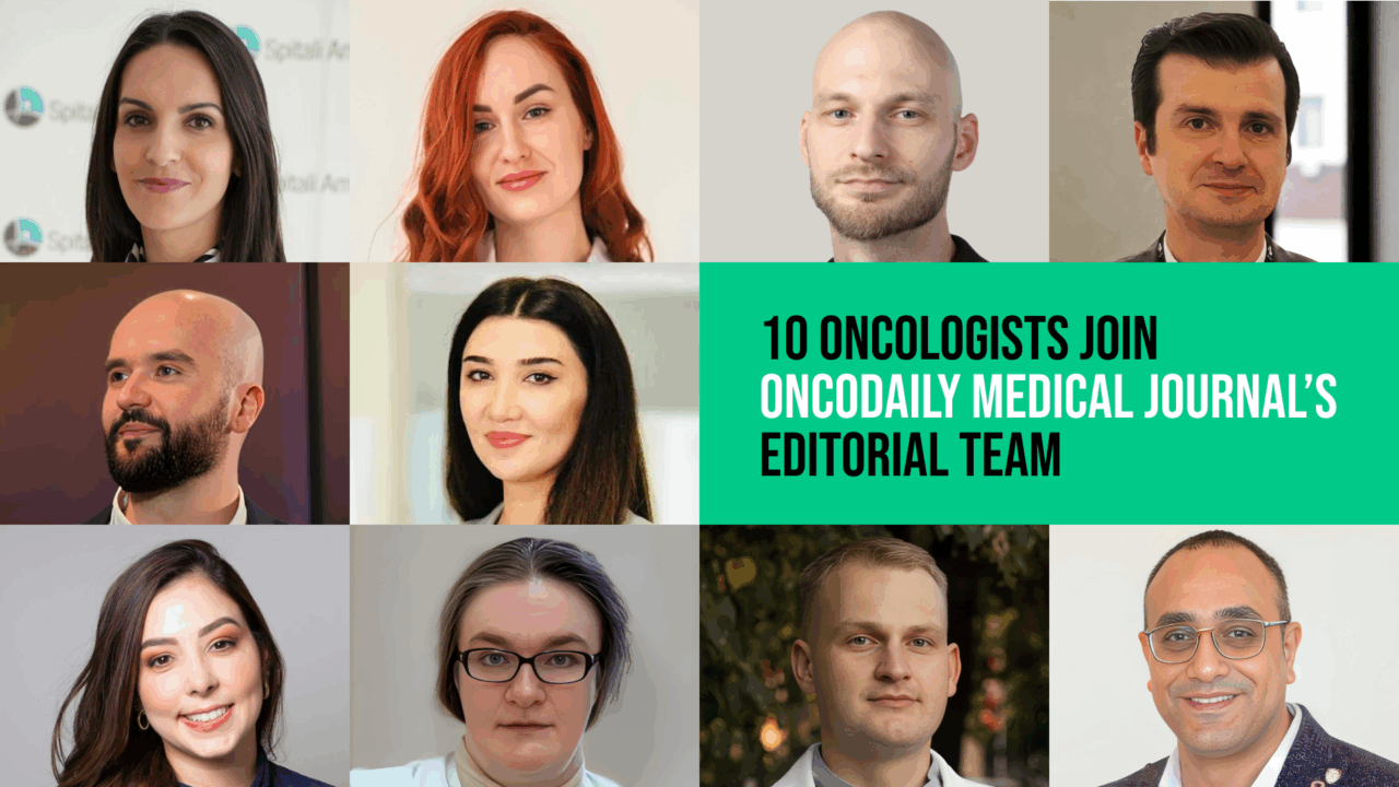 10 Oncologists Join OncoDaily Medical Journal’s Editorial Team