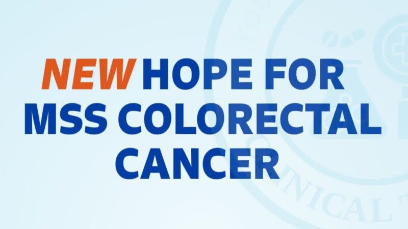 Big News for MSS Colorectal Cancer – Fight Colorectal Cancer