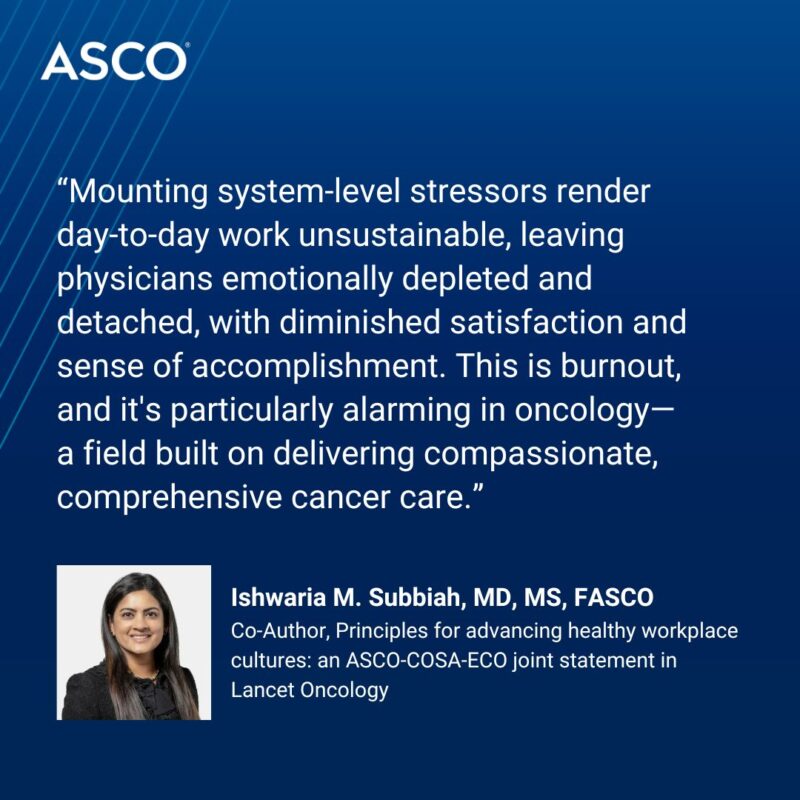 ASCO–COSA–ECO Joint Statement to Address the Global Challenge of Clinician Burnout in the Oncology Workforce