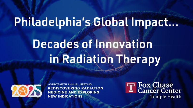 Joel Helmke: Excited to Share Fox Chase’s Clinical Work and Research at ASTRO