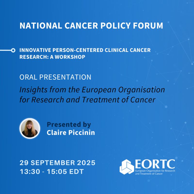 EORTC’s Perspectives on Patient-Centred Initiatives Presented by Claire Piccinin