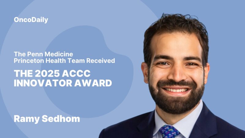 Ramy Sedhom: The Penn Medicine Princeton for Receiving the 2025 ACCC Innovator Award