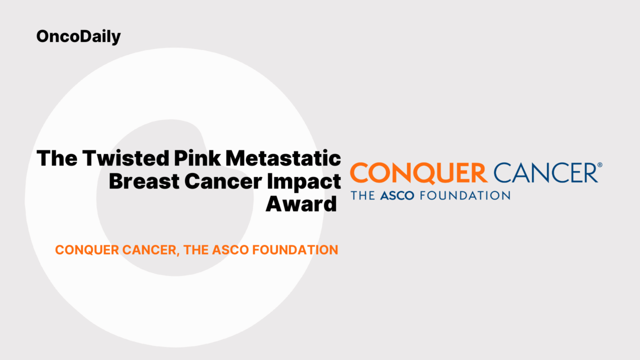 The Twisted Pink Metastatic Breast Cancer Impact Award Is Now Open for Applications – Conquer Cancer, the ASCO Foundation