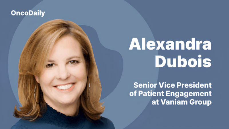Alexandra Dubois Has Been Appointed Senior Vice President of Patient Engagement at Vaniam Group