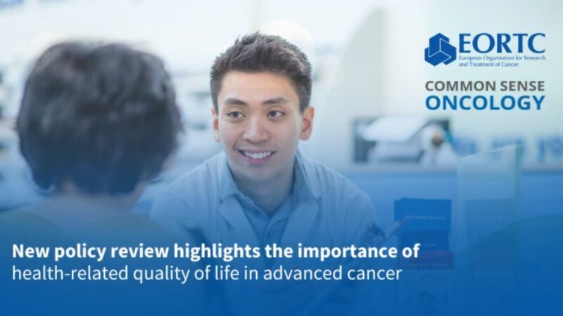 The Importance of Patient Health-Related Quality of Life – EORTC