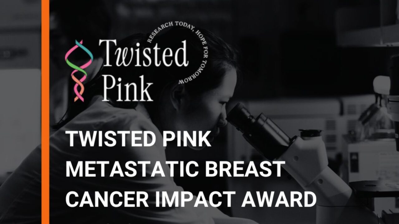 TWISTED PINK INC Funding for Metastatic Breast Cancer – Conquer Cancer, the ASCO Foundation