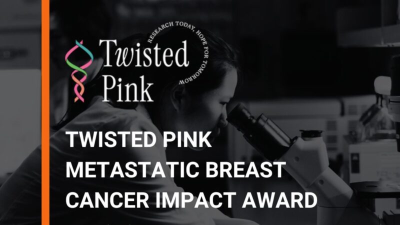 TWISTED PINK INC Funding for Metastatic Breast Cancer – Conquer Cancer, the ASCO Foundation