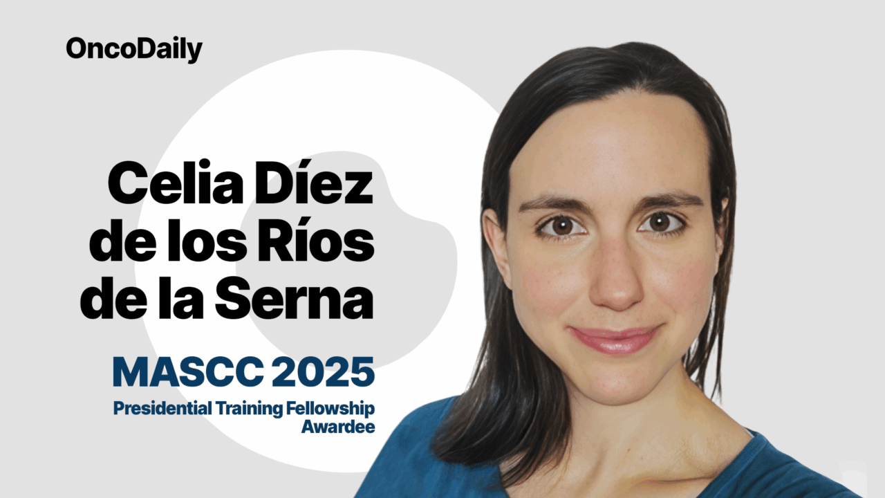 MASCC 2025 Presidential Training Fellowship Spotlight: Celia Díez de los Ríos de la Serna
