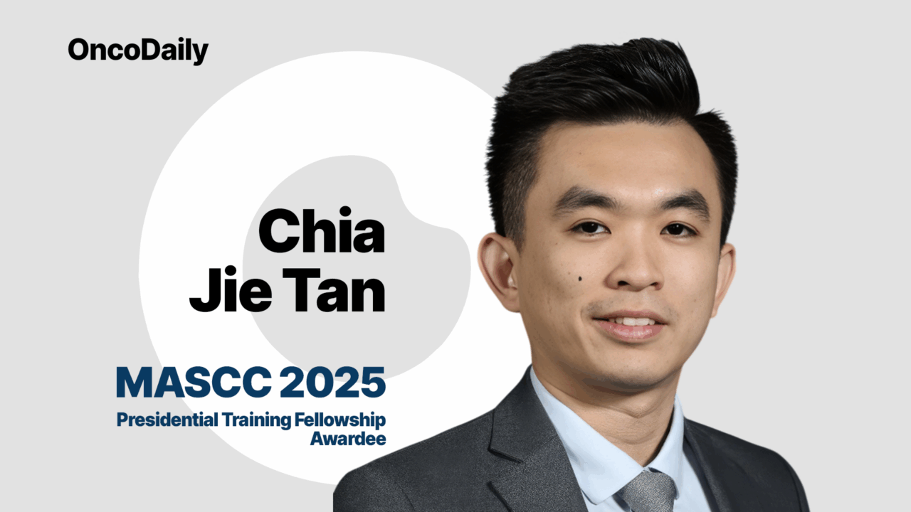 MASCC 2025 Presidential Training Fellowship Spotlight: Dr. Chia Jie Tan
