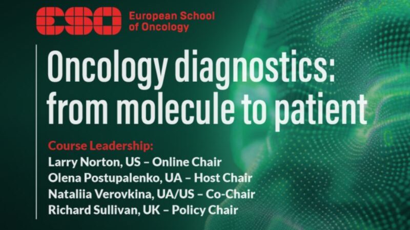 Part 2 of the ESO Course on Oncology Diagnostics and Clinical Decision-Making is Coming