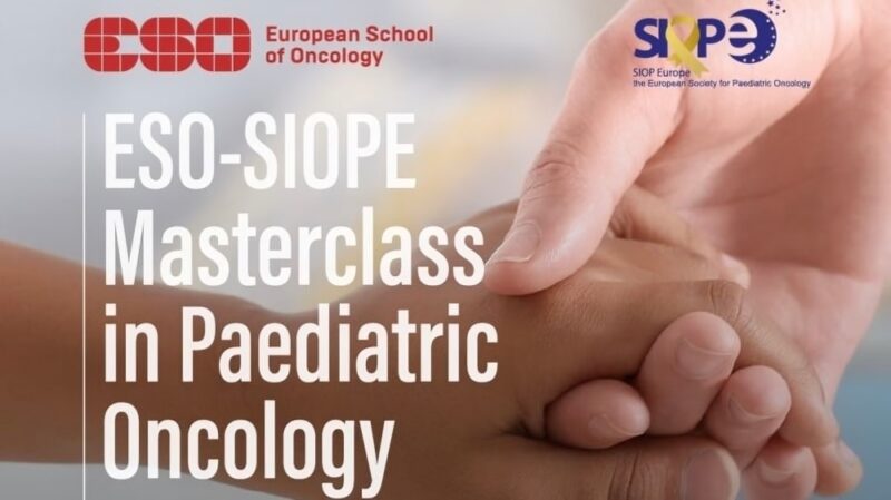 ESO-SIOPE Masterclass in Paediatric Oncology