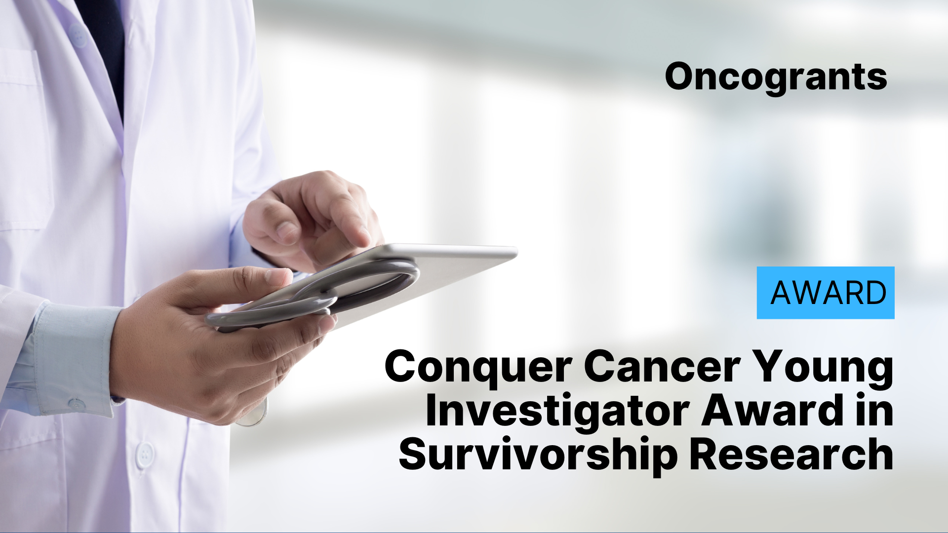 Conquer Cancer Young Investigator Award in Survivorship Research