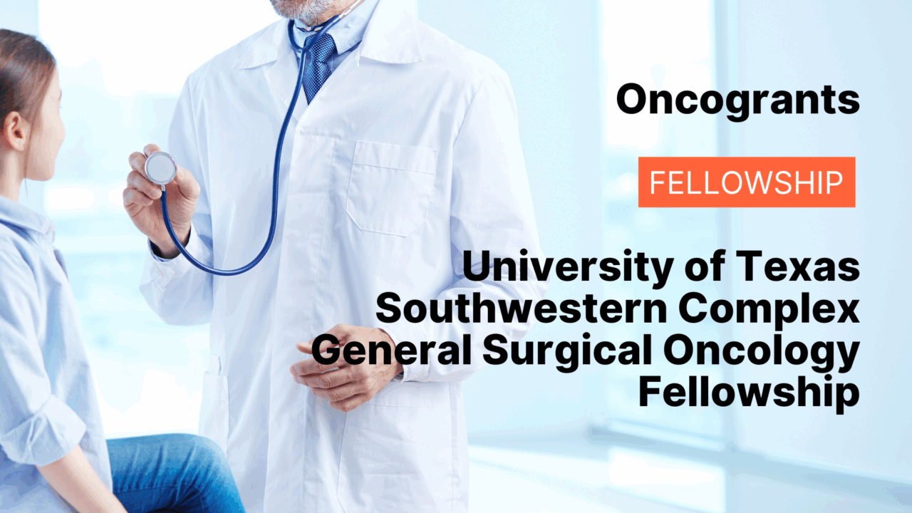 University of Texas Southwestern Complex General Surgical Oncology Fellowship