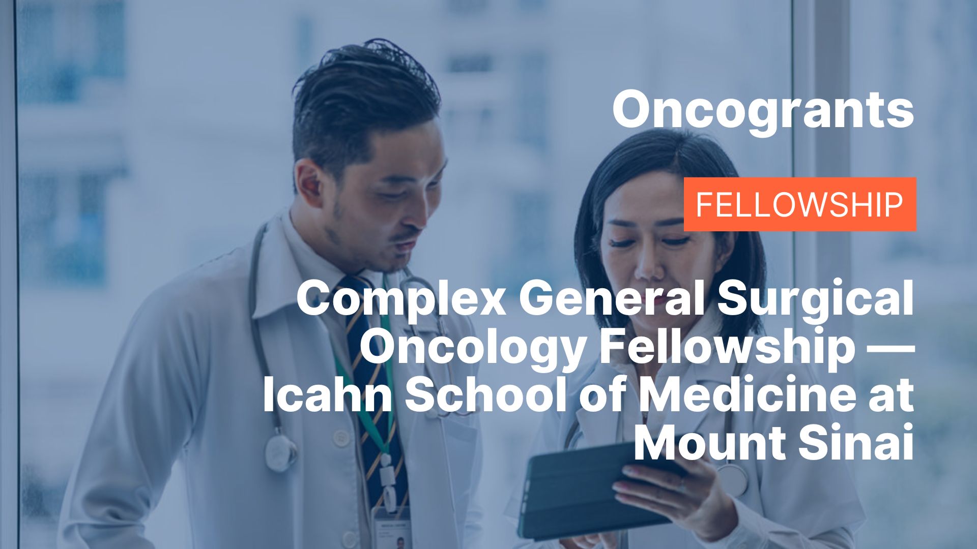 Complex General Surgical Oncology Fellowship — Icahn School of Medicine at Mount Sinai