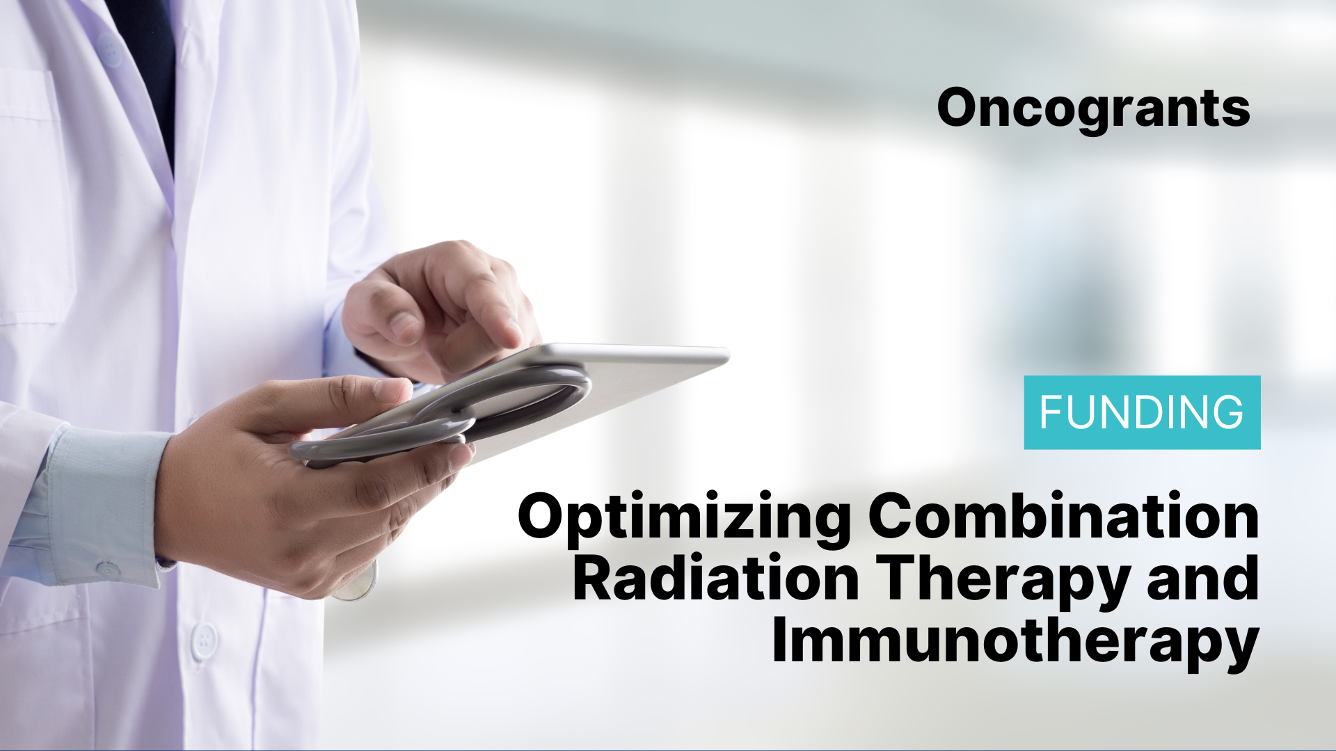 Radiation Oncology Institute RFP: Optimizing Combination Radiation Therapy and Immunotherapy