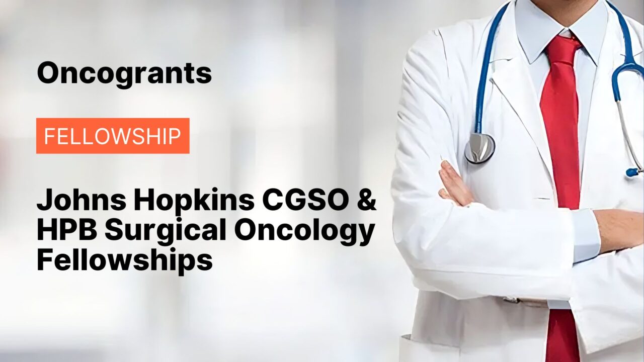 Johns Hopkins CGSO & HPB Surgical Oncology Fellowships