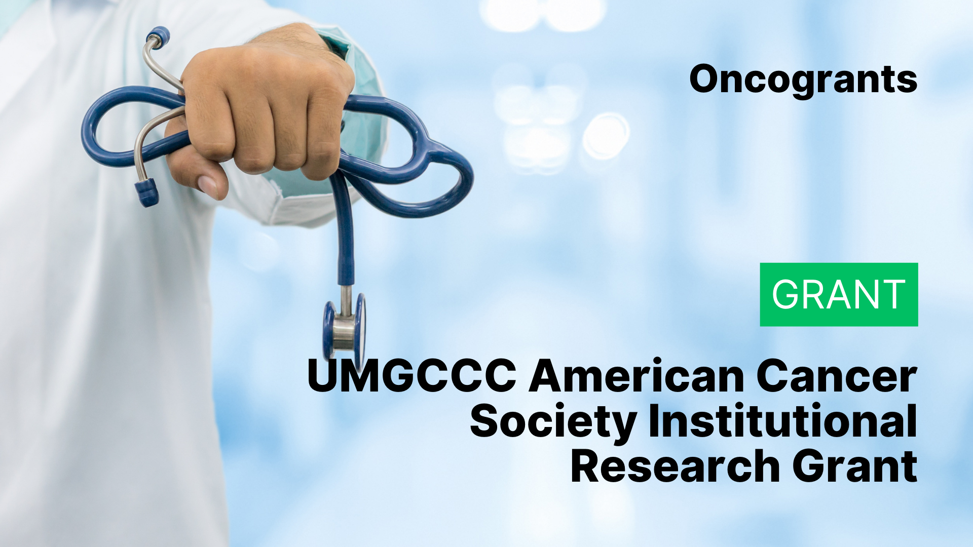 UMGCCC American Cancer Society Institutional Research Grant
