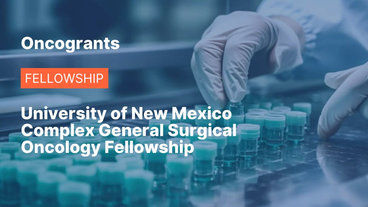 University of New Mexico Complex General Surgical Oncology Fellowship