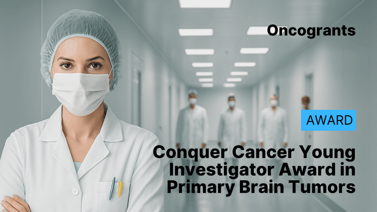 Conquer Cancer Young Investigator Award in Primary Brain Tumors