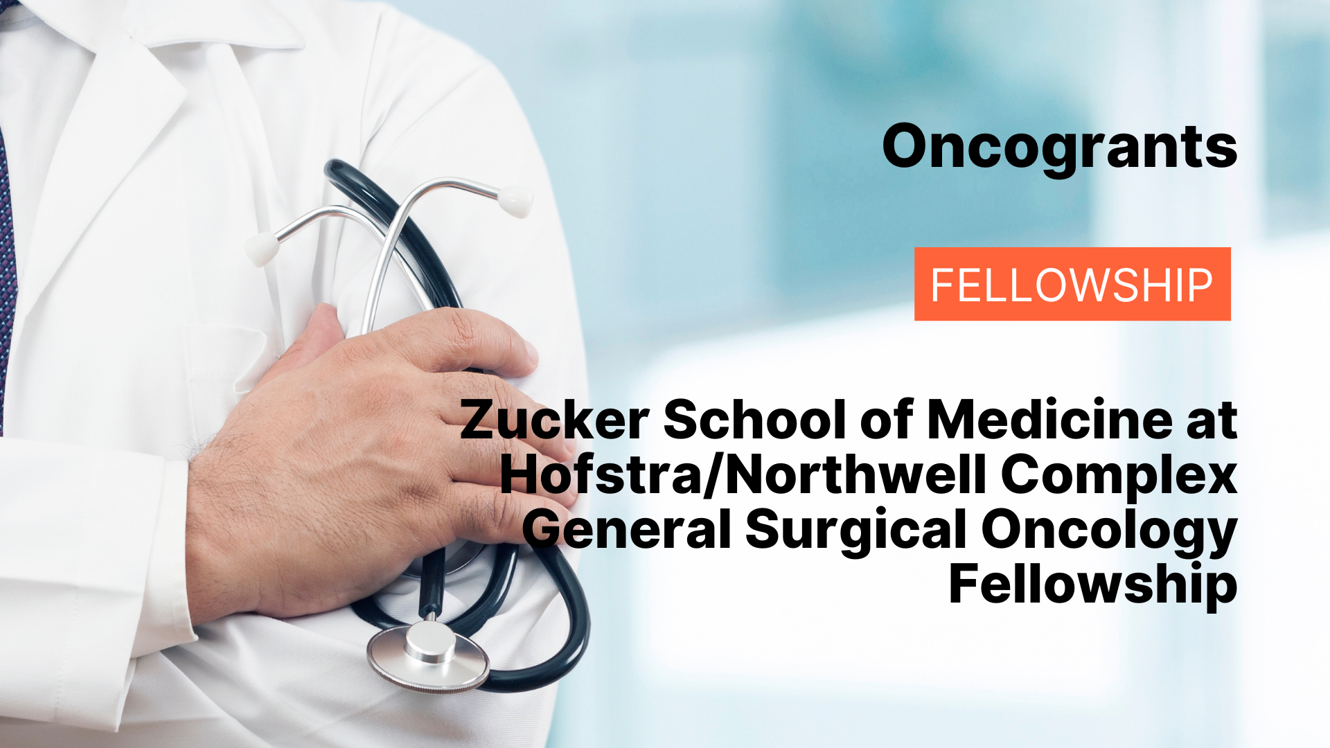 Zucker School of Medicine at Hofstra/Northwell Complex General Surgical Oncology Fellowship