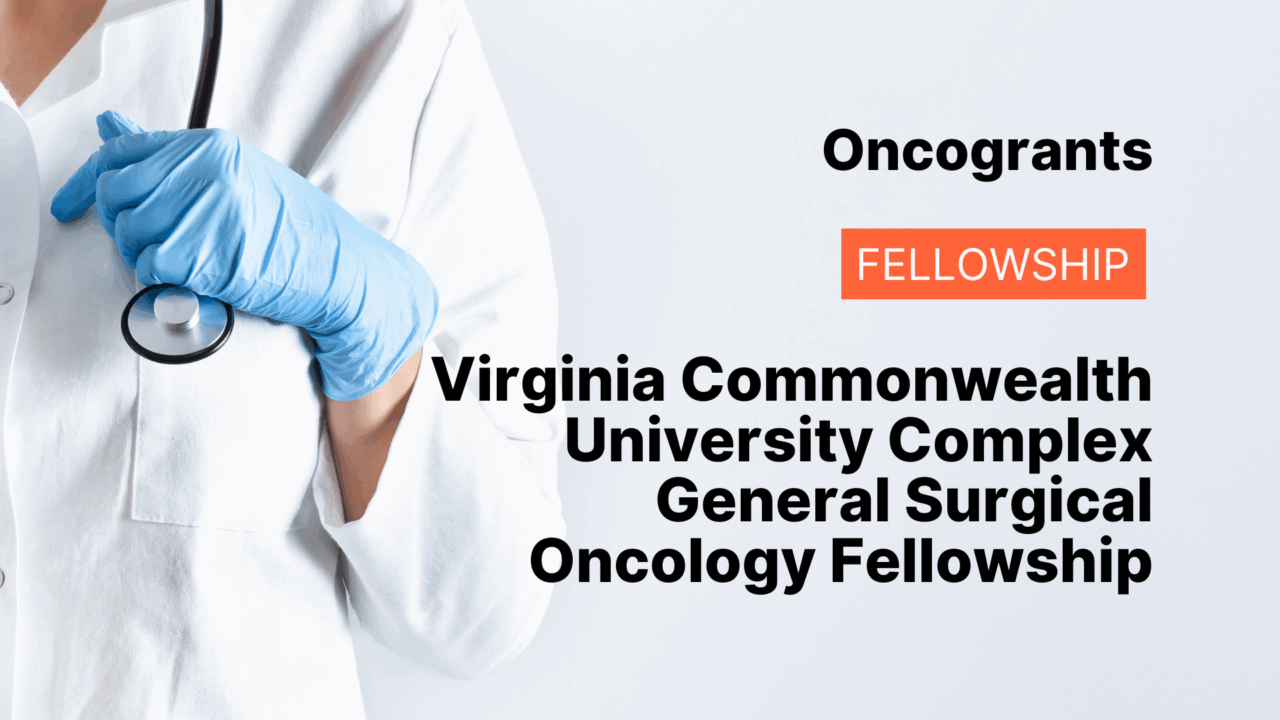 Virginia Commonwealth University Complex General Surgical Oncology Fellowship