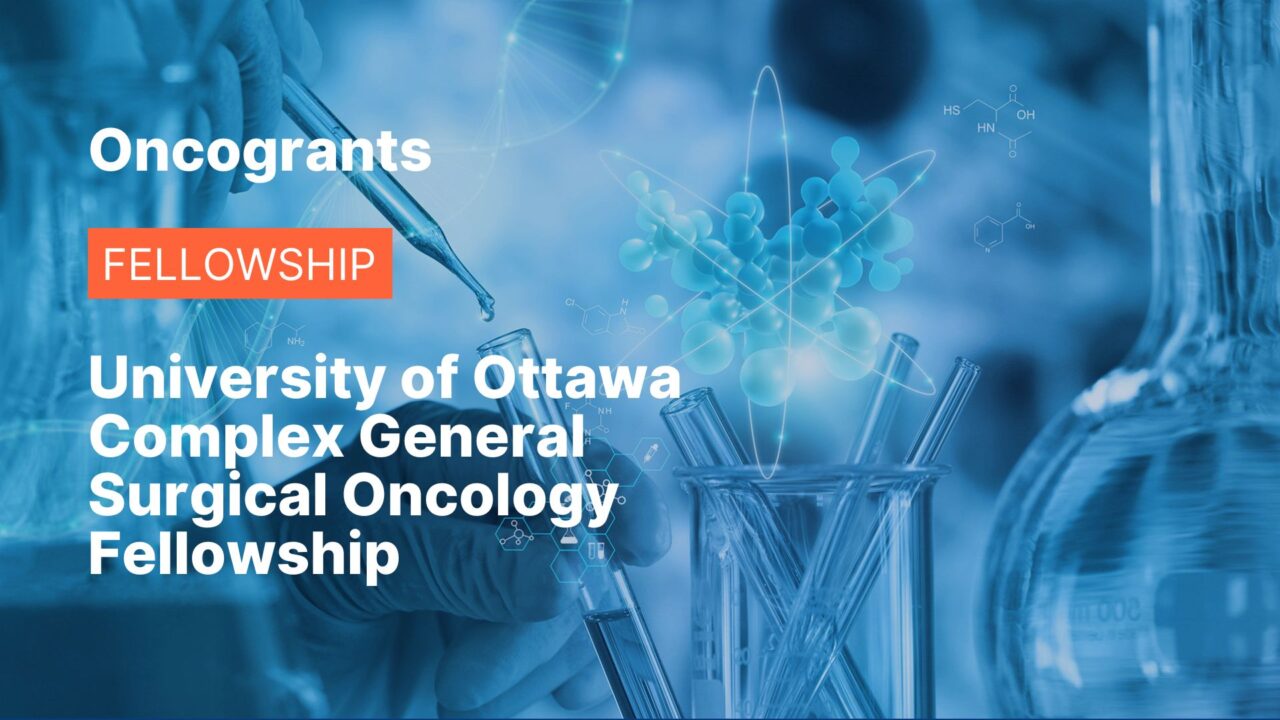University of Ottawa Complex General Surgical Oncology Fellowship