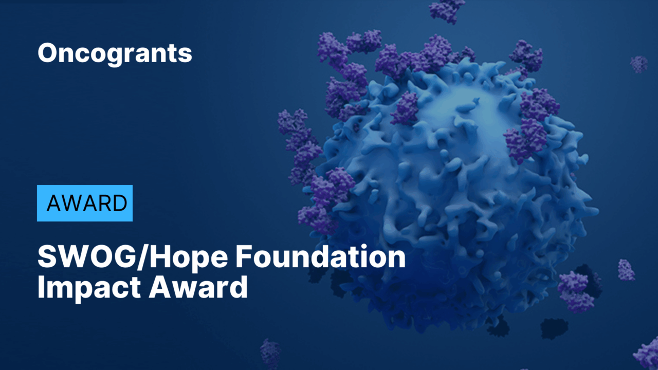 SWOG/Hope Foundation Impact Award