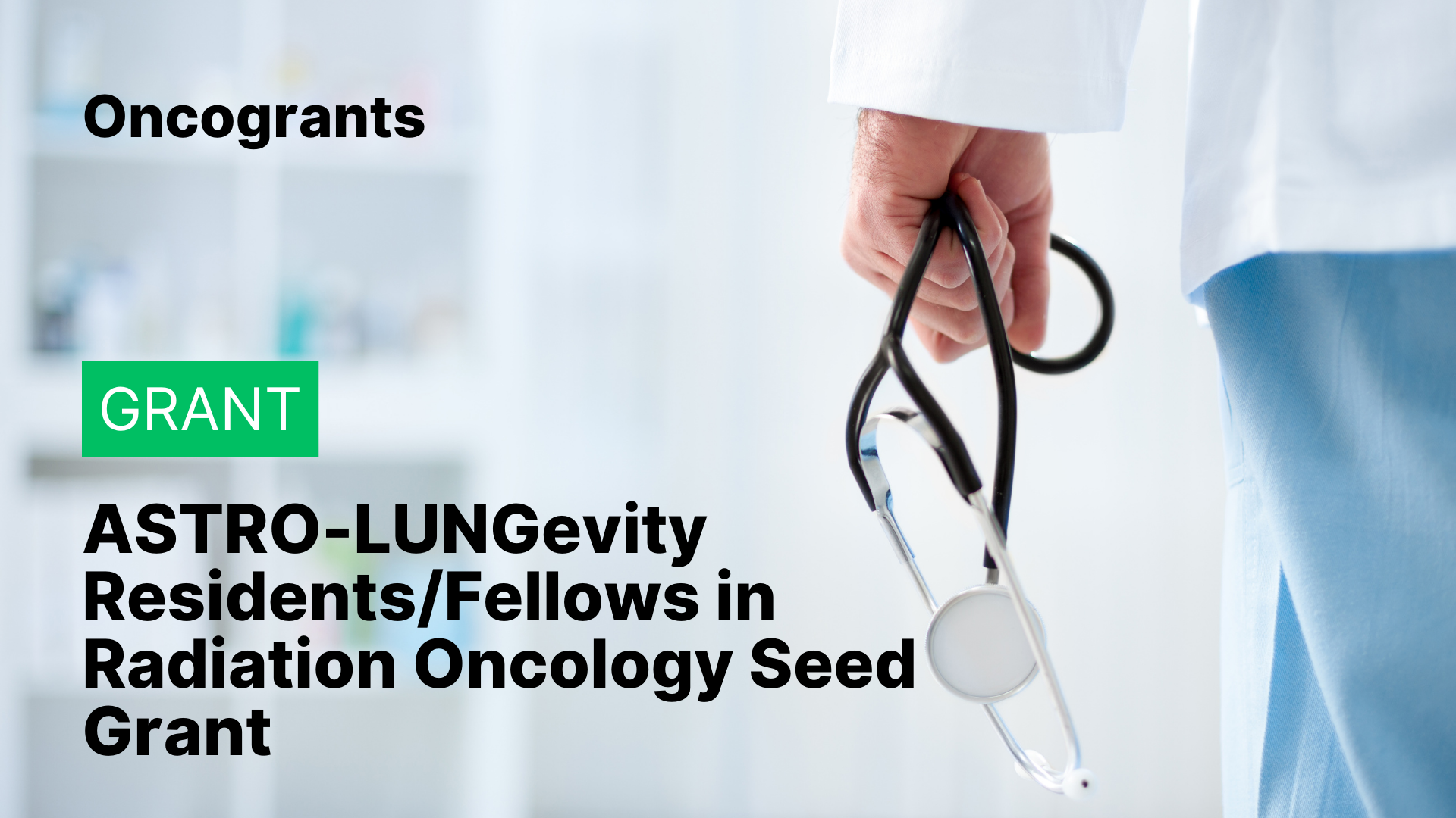 ASTRO-LUNGevity Residents/Fellows in Radiation Oncology Seed Grant