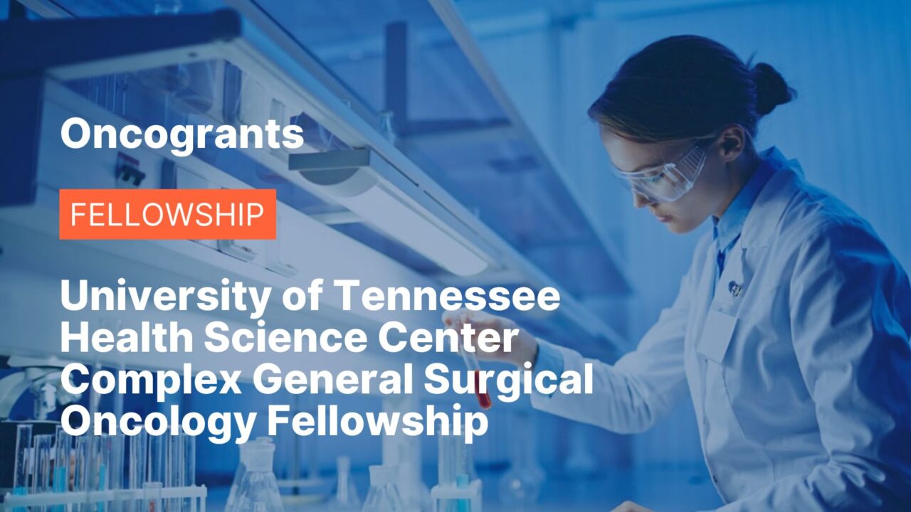 University of Tennessee Health Science Center Complex General Surgical Oncology Fellowship