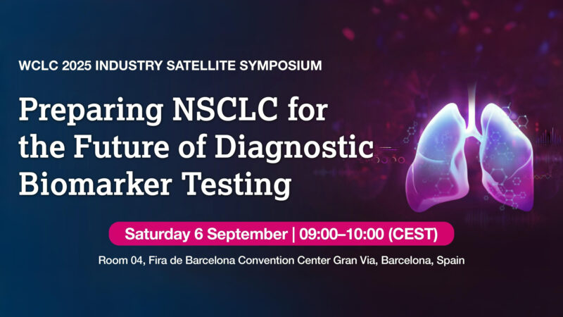 Preparing NSCLC for the Future of Diagnostic Biomarker Testing – IASCL