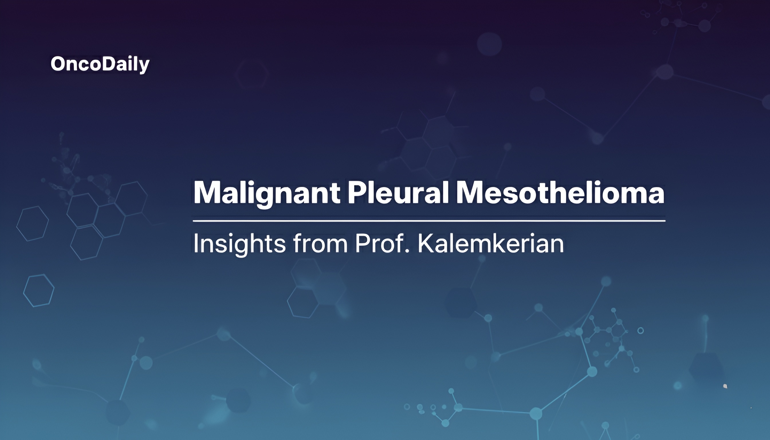 Malignant Mesothelioma
