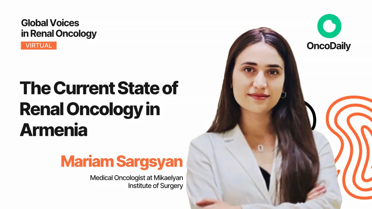 Mariam Sargsyan’s Highlights from VIRO 2025 on the Current State of Renal Oncology in Armenia