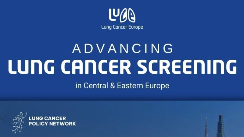 The Role of Patient Organisations in Advancing Lung Cancer Screening – Lung Cancer Europe
