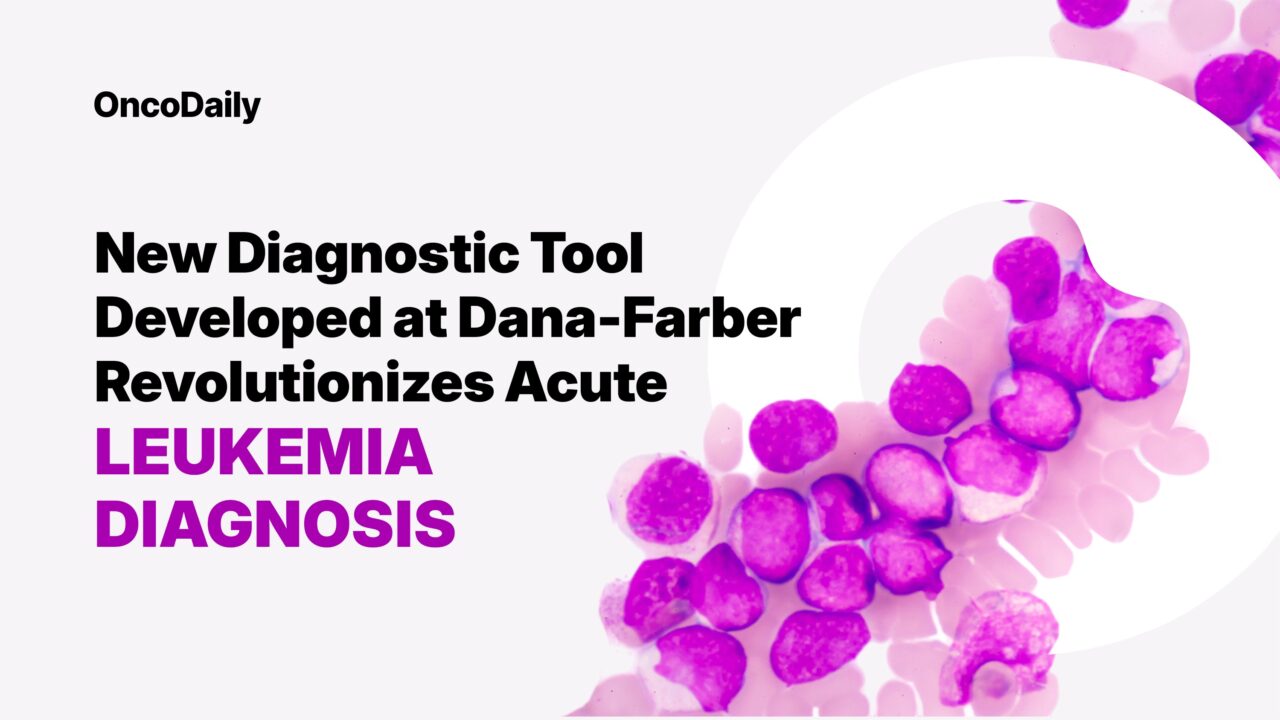 New Diagnostic Tool Developed at Dana-Farber Revolutionizes Acute Leukemia Diagnosis