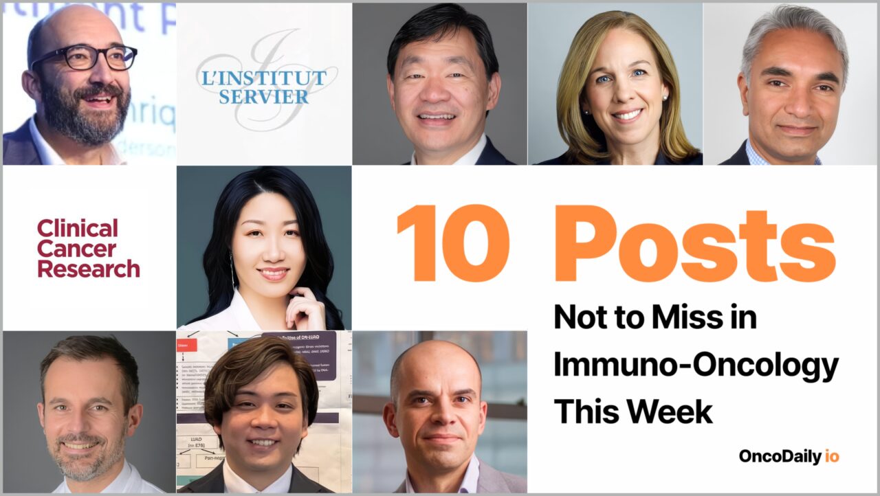 10 Must-Read Posts in Immuno-Oncology This Week