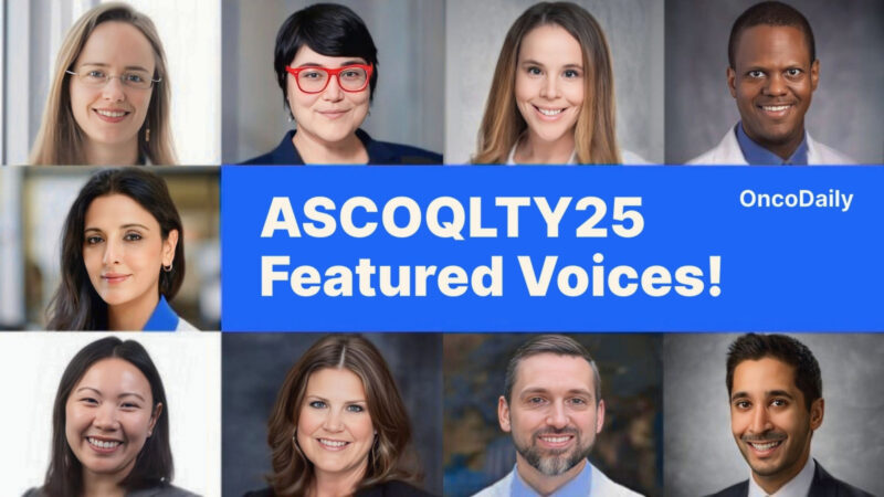 ASCO Announces the ASCOQLTY25 Featured Voices