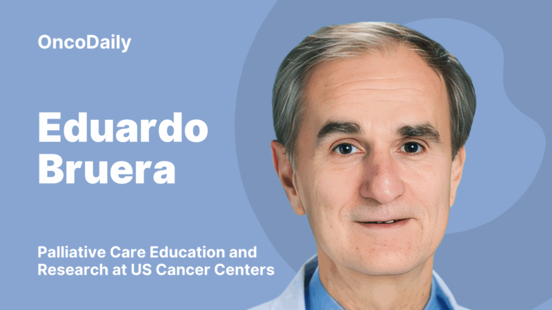 Eduardo Bruera: Palliative Care Education and Research at US Cancer Centers