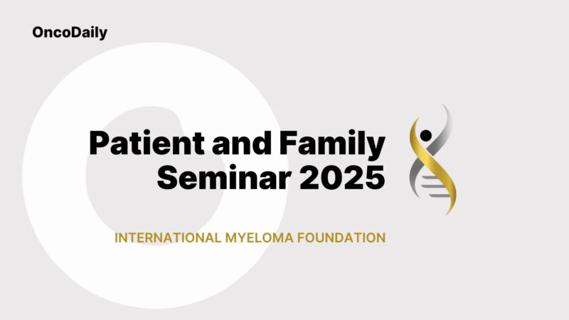Save your seat on 2025 IMF Patient and Family Seminar – International Myeloma Foundation