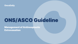 ASCO/ONS "Management of Antineoplastic Extravasation" Guideline Is ...