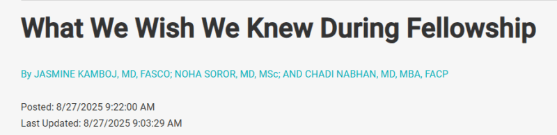 What We Wish We Knew During Fellowship