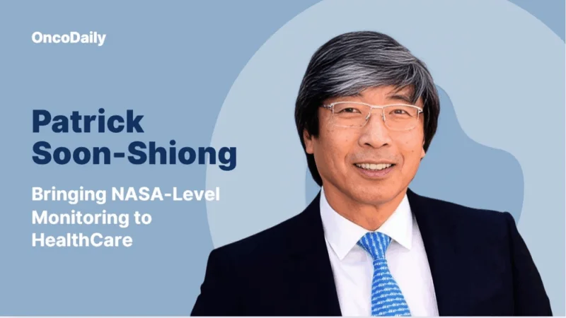 Patrick Soon-Shiong: Announcing Airstrip – A New Era in Patient Monitoring and Clinical Trial Access