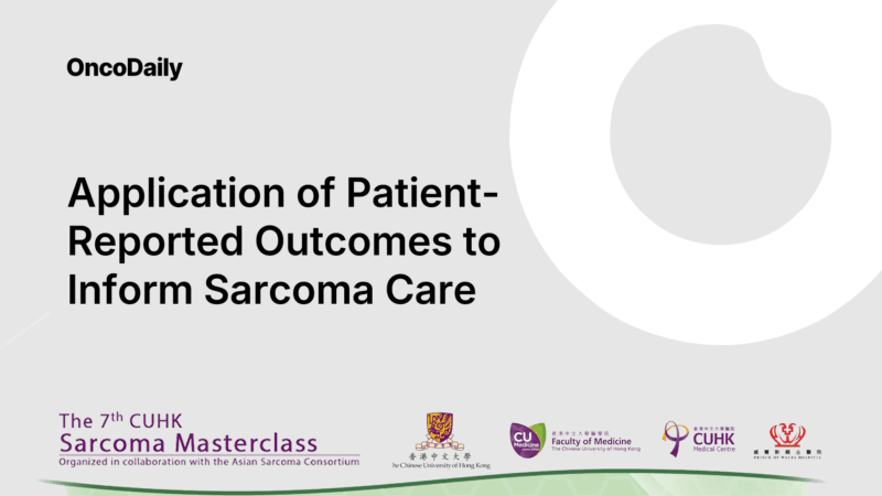 Application of ePROMs in Sarcoma Care: Insights from the CUHK Sarcoma Masterclass 2025