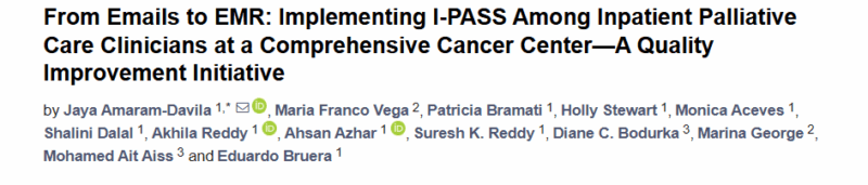 Eduardo Bruera: Implementing I-PASS Among Inpatient Palliative Care Clinicians