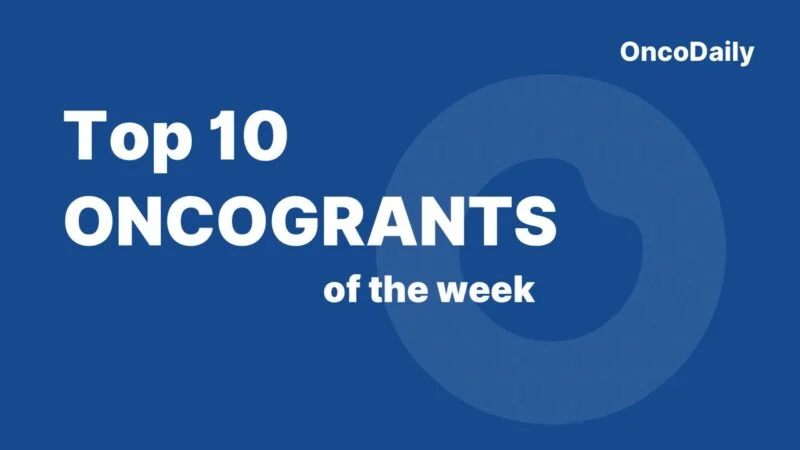 Top 10 Oncogrants of the Week: Advancing Breakthroughs in Cancer Care