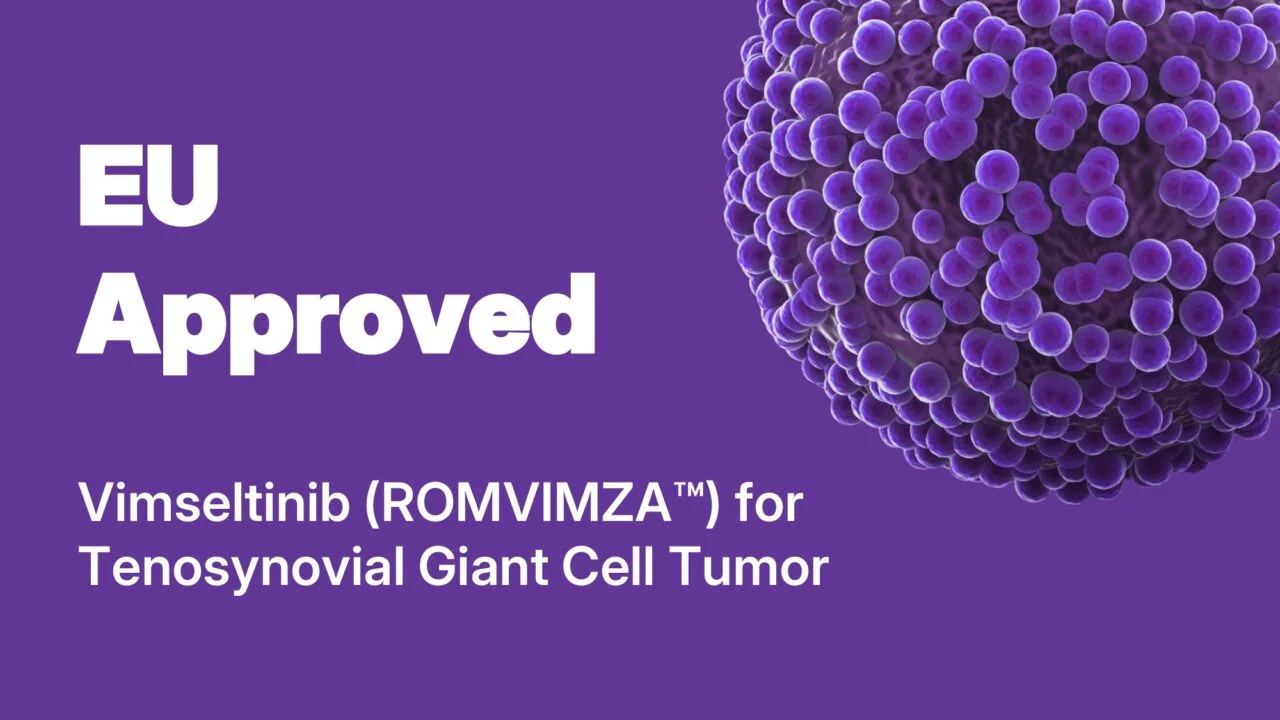 Vimseltinib (ROMVIMZA™) Gains European Commission (EC) Approval as First Targeted Therapy for TGCT