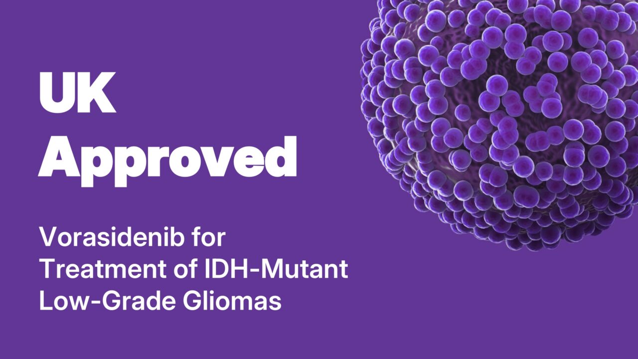 Vorasidenib Approved in the UK: New Treatment for IDH1/2-Mutant Low-Grade Gliomas