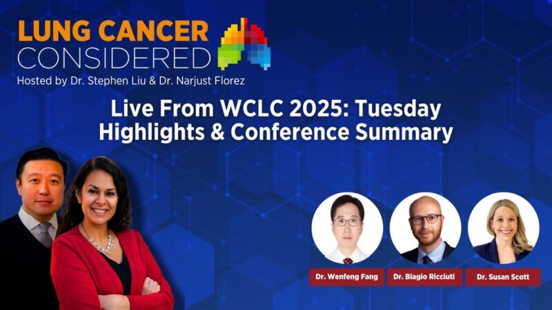 New Lung Cancer Considered from WCLC 2025 – IASLC