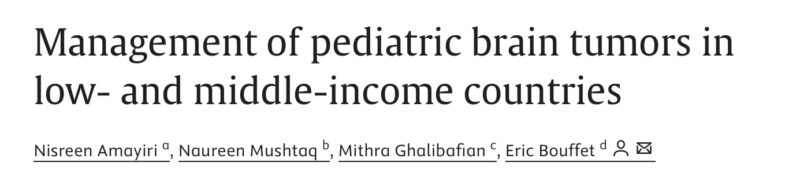 Eric Bouffet: Management of Pediatric Brain Tumors in Low- and Middle-Income countries