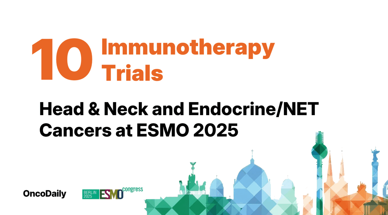 Top Immunotherapy Trials in Head and Neck and Endocrine Cancers to Watch at ESMO 2025