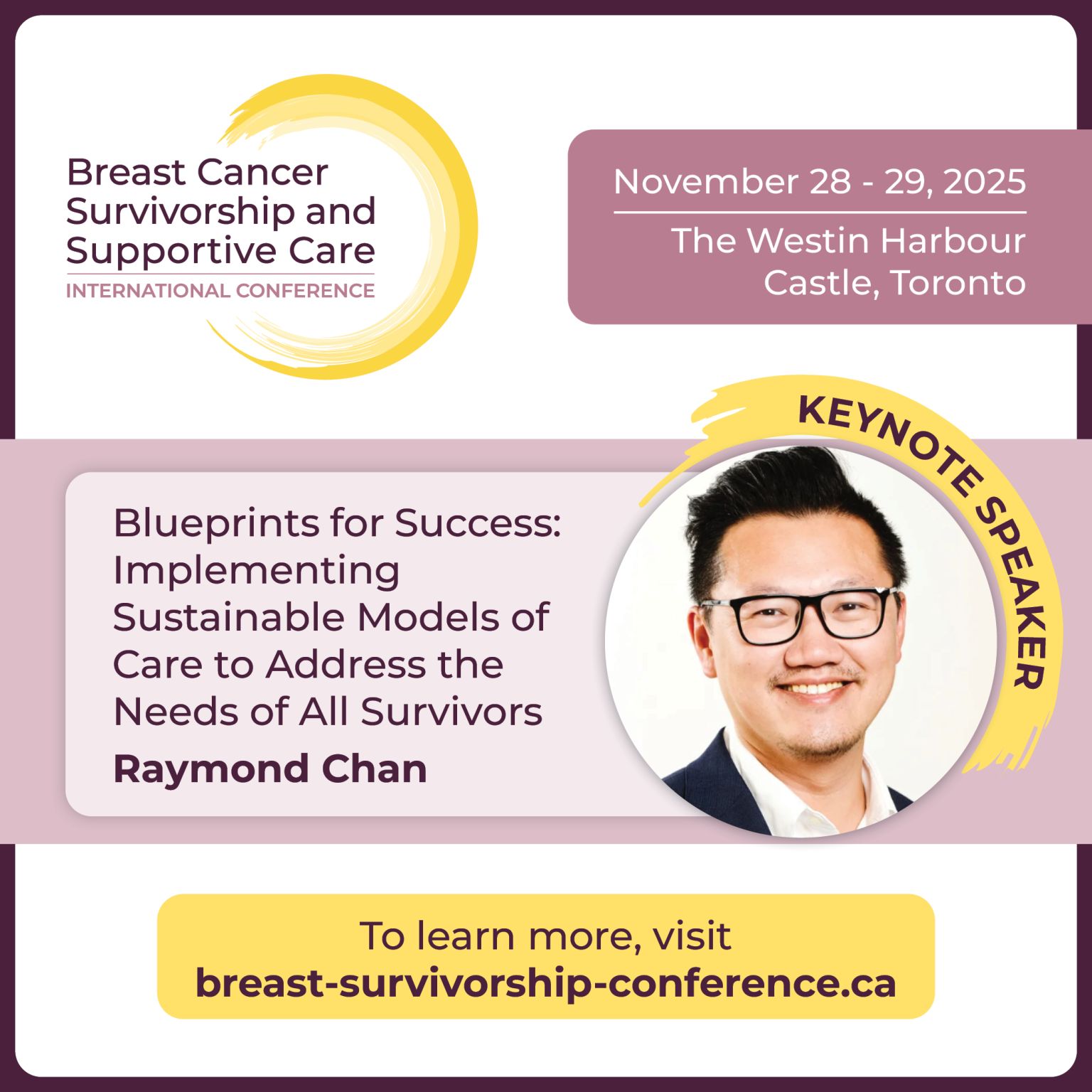 Raymond Chan: Excited to Deliver a Keynote Address at Breast Cancer Survivorship and Supportive Care Conference